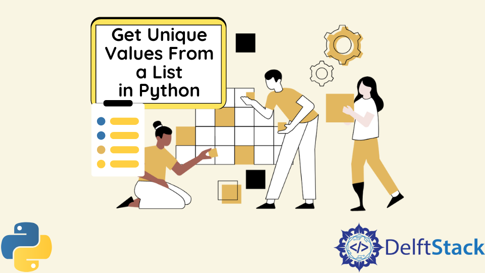 get-unique-values-from-a-list-in-python-delft-stack